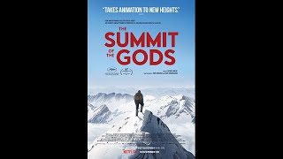 The Summit of the Gods Le sommet des dieux 2021  English Dubbed Trailer [upl. by Aleemaj738]