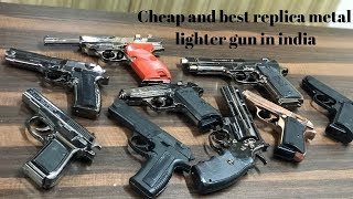 Cheap and best replica metal lighter gun in india [upl. by Nairolf]