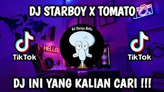 DJ STARBOY X TOMATO  DJ STARBOY THE WEEKEND TREND NO STARBOY NO COGIL JEDAG JEDUG VIRAL TIKTOK [upl. by Hanikahs927]