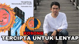 MENGHILANG MENEMUKAN DIRI SEJATI by Fahruddin Faiz  PART 1  Ngaji Filsafat [upl. by Nirot]