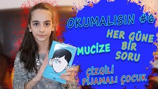 OKUMALISIN 6 Çizgili Pijamalı Çocuk Mucize Her Güne Bir Soru [upl. by Robbin]