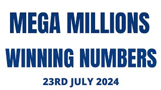 Mega Millions Winning Numbers 23rd July 2024 [upl. by Nileek]