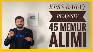 KPSS BARAJ PUANSIZ 45 MEMUR ALIMI SELÇUK ÜNİVERSİTESİ PERSONEL ALIMI BAŞLADI [upl. by Asirram]