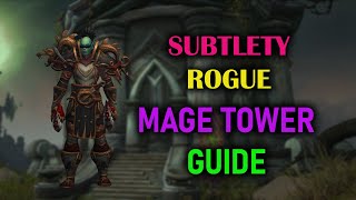 Subtlety Rogue  Mage Tower  Guide  Dragonflight Season 3 1025 [upl. by Enialedam]