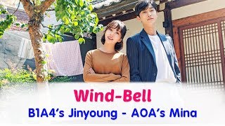 quotWind Bellquot New Korean Drama 2018  B1A4s Jinyoung amp AOAs Mina [upl. by Garrek]