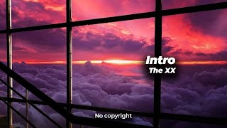 THE XX  Intro 🎵 NO COPYRIGHT REMIX [upl. by Oedama381]