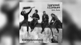 Herwood Allstars feat Pisto  Kerrostaloelämää [upl. by Einaffets]