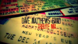 Dave Matthews Band  Tribute Mix  25 Years of Tunes [upl. by Gayel]