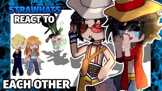 💥 Straw hats react to Each Other 💥 ONE PIECE amp Gacha Club [upl. by Blodget827]