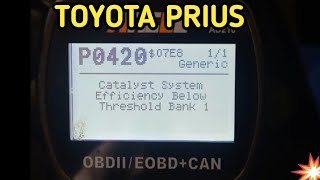 Toyota Prius P0420 Catalyst Efficiency Below Threshold Bank 1Coed Fixing [upl. by Charita258]