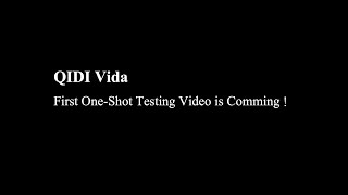 QIDI Vida  Oneshot Testing Video is Now Available [upl. by Griselda]