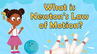 What is Newtons Law of Motion  Fun Science Facts  Science Facts For Kids  Facts About Physics [upl. by Kiel]