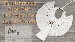 DIY Makramee Engel Reif  DIY Macrame Angel Wreath [upl. by Hortensa]