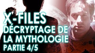 The XFiles explication de la mythologie  partie 4 [upl. by Duhl291]