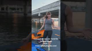 Customer Review On TUCKTEC Folding Kayaks shorts [upl. by Hoagland328]