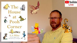 Live Reading  A A Milne  The House at Pooh Corner [upl. by Autrey]