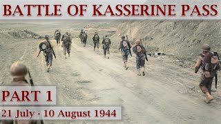 Battle of Kasserine Pass 1943  Part 1 – Tunisian Front [upl. by Alfi]