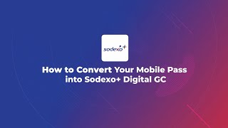 How To Convert Your Mobile Pass into Sodexo Digital GCs [upl. by Rafaelof170]