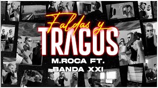 MRoca Ft Banda XXI  Faldas Y Tragos 🍻 Official Video [upl. by Sirois]