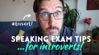 HOW TO PASS AN ENGLISH SPEAKING EXAM  WHEN YOURE AN INTROVERT  Cambridge English exam tips [upl. by Aicnetroh]