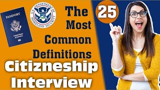 25 MOST ASKED N400 Vocabulary Definitions US Citizenship Interview  US Naturalization [upl. by Harak484]