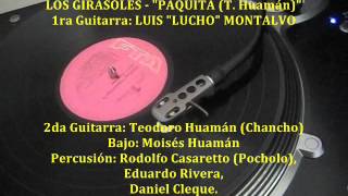 LOS GIRASOLES  Paquita 33rpm FTA [upl. by Sardse]