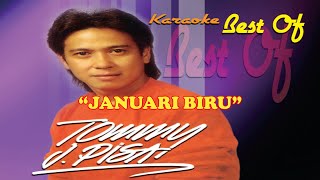 Tommy J Pisa  Januari Biru Karaoke [upl. by Elboa901]