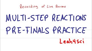 MultiStep Reactions amp Synthesis Live Recording PreFinals Organic Chemistry Practice Session [upl. by Vikky295]