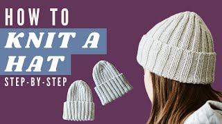 How to Knit a Hat for Beginners  EASY amp FREE Ribbed Beanie Knitting Pattern  StepbyStep Tutorial [upl. by Howell]