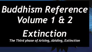 Buddhism Reference  Extinction [upl. by Lienad]