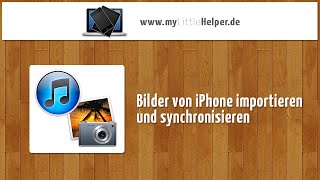 Bilder von iPhone importieren und synchronisieren [upl. by Warms]