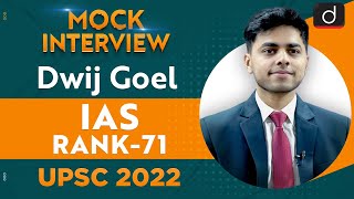 Dwij Goel Rank 71  UPSC CSE 2022  English Medium  Mock Interview  Drishti IAS English [upl. by Leyla790]