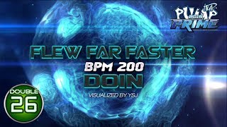 PUMP IT UP PRIME FFFFlew Far Faster D26 WindFFForce  Quest Zone [upl. by Damales]