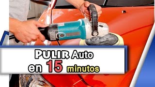 Tutorial como pulir un auto facil y rapido en 15 minutos [upl. by Ttenna945]