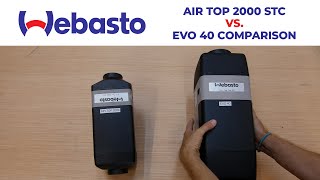 Webasto Air Top 2000 STC vs EVO40 Comparison [upl. by Griff]