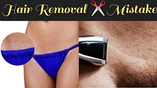 3 Hair Removal Mistakes For BoysGirls  Full Body Hair Removal Mistakes  short bodyhair [upl. by Aziza]