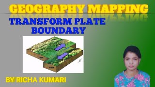 Geography mapping Basics Lecture5 Transform plate boundary [upl. by Nivlac]