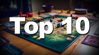 My Top 10 Board Games of All Time [upl. by Marinelli]