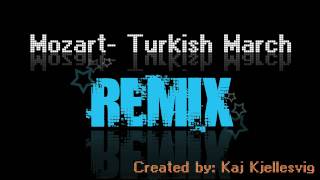 Mozart Turkish March Remix [upl. by Hirsch338]