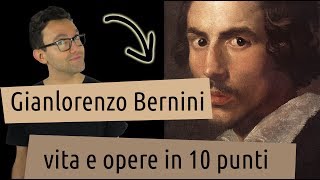 Gianlorenzo Bernini vita e opere in 10 punti [upl. by Adnamal]