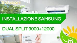 Andiamo a MONTARE un CONDIZIONATORE samsung DUALSPLIT [upl. by Admama]