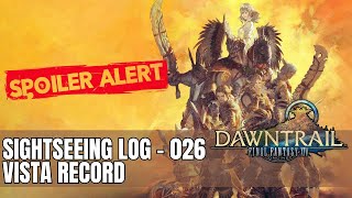 Final Fantasy XIV  Dawntrail  Sightseeing Log  026 Vista Record [upl. by Lock]