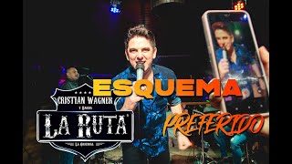 ESQUEMA PREFERIDO  Cristian Wagner y banda la Ruta [upl. by Kristien]