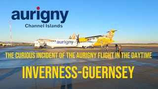 The Curious Incident of The Aurigny Flight In The Daytime  InvernessGuernsey [upl. by Clere]