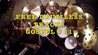 FREE Drumless Tracks Gospel 011 wwwFreeDrumlessTracksnet [upl. by Magbie]