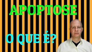 Apoptose O que é [upl. by Dupuis]