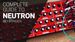 Using the Behringer Neutron complete guide tutorial [upl. by Yanrahs864]