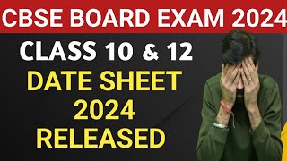 CBSE DATE SHEET 2024 RELEASED  CBSE BOARD EXAM 2024  CBSE Date Sheet Latest News [upl. by Alludba]