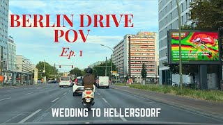 Berlin Drive Pov Ep 1  Berlin City  Driving from Wedding to MarzahnHellersdorf [upl. by Ardnohsed]