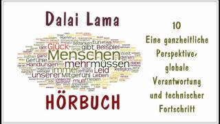 10 Eine ganzheitliche Perspektive globale Verantwortung und technischer Fortschritt Dalai Lama Hö [upl. by Artemus]